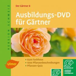 Der Gärtner 8. Ausbildungs-DVD für Gärtner. Version Schweiz