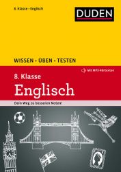 Wissen – Üben – Testen: Englisch 8. Klasse