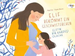 Elif bekommt ein Geschwisterchen | Elif’in Bir Kardeşi Olacak