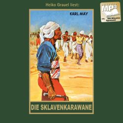 Die Sklavenkarawane (Audio-CD)