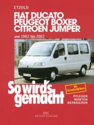 Fiat Ducato/Peugeot Boxer/Citroen Jumper von 1982 bis 2002