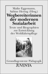 Wegbereiterinnen der modernen Sozialarbeit