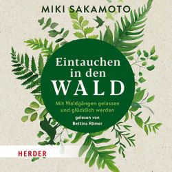 Eintauchen in den Wald (Audio-CD)