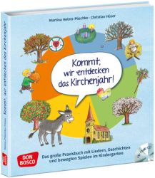 Kommt, wir entdecken das Kirchenjahr, m. Audio-CD