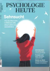 Psychologie Heute 7/2022 "Sehnsucht"