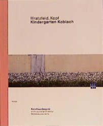 Wratzfeld, Kopf - Kindergarten Koblach