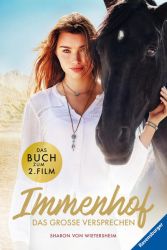 Immenhof: Das große Versprechen. Das Buch zum Film