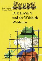 Die Hasen und der Wilddieb Waldemar