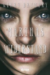 Marthas Widerstand