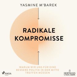 Radikale Kompromisse (Audio-CD)