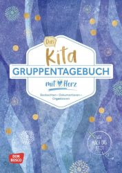 Das Kita-Gruppentagebuch (DIN A 4)