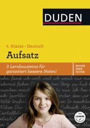 Wissen – Üben – Testen: Deutsch – Aufsatz 4. Klasse