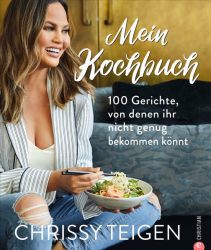 Chrissy Teigen. Mein Kochbuch