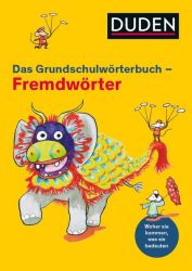 Duden Grundschulwörterbuch – Fremdwörter