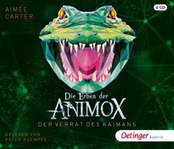 Die Erben der Animox 4. Der Verrat des Kaimans (Audio-CD)