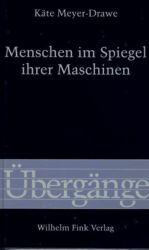 Menschen im Spiegel ihrer Maschinen