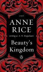 Beauty's Kingdom: A Novel (A Sleeping Beauty Novel, Band 4)