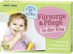Fürsorge und Pflege in der Kita
