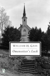 Omensetter's Luck: William Gass (Classic, 20th-Century, Penguin)