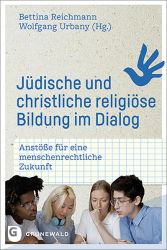 Jüdische und christliche religiöse Bildung im Dialog
