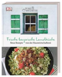 Die frische bayerische Landküche