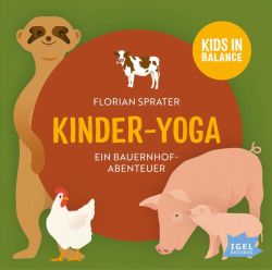 FamilyFlow. Kinder-Yoga. Ein Bauernhof-Abenteuer (Audio-CD)