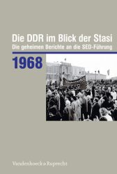 Die DDR im Blick der Stasi 1968