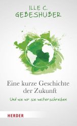 Eine kurze Geschichte der Zukunft