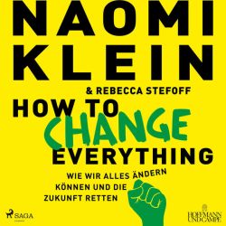 How to change everything (Audio-CD)