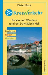 KreisVerkehr – Radeln und Wandern rund um Schwäbisch Hall