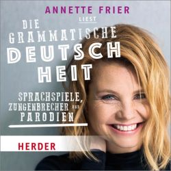 Die grammatische Deutschheit (Audio-CD)