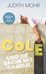 Cole und die Sache mit Charlie