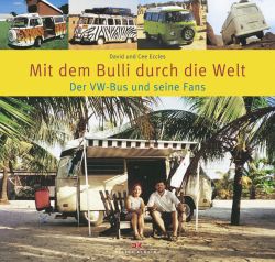 Mit dem Bulli durch die Welt