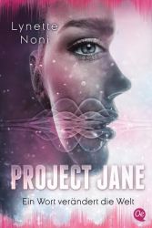 Project Jane 1. Ein Wort verändert die Welt