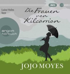 Die Frauen von Kilcarrion (Audio-CD)