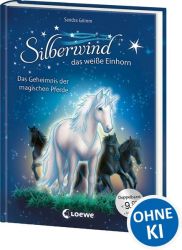 Silberwind, das weiße Einhorn (Band 3-4) - Das Geheimnis der magischen Pferde