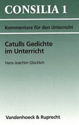 Catulls Gedichte im Unterricht