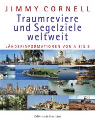 Traumreviere und Segelziele weltweit