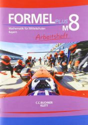 Formel PLUS 8 M. Ausgabe Bayern Mittelschule