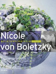 Nicole von Boletzky - Meisterfloristin