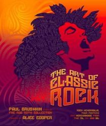 The Art of Classic Rock: Rock Memorabilia, Tour Posters and Merchandise from the 70s and 80s