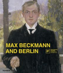 Max Beckmann and Berlin