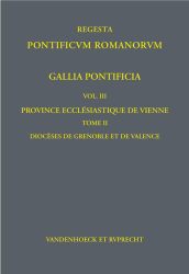 Gallia Pontificia. Vol. III: Province ecclésiastique de Vienne