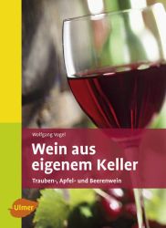 Wein aus eigenem Keller