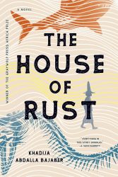 The House of Rust: A Novel