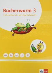 Bücherwurm Sprachbuch 3. Ausgabe für Berlin, Brandenburg, Mecklenburg-Vorpommern, Sachsen, Sachsen-Anhalt, Thüringen