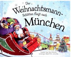 Der Weihnachtsmann-Schlitten fliegt nach München
