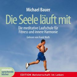 Die Seele läuft mit (Audio-CD)
