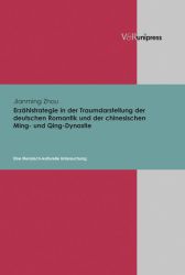 Erzählstrategie in der Traumdarstellung der deutschen Romantik und der chinesischen Ming- und Qing-Dynastie