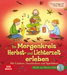 Im Morgenkreis Herbst- und Lichterzeit erleben, m. Audio-CD